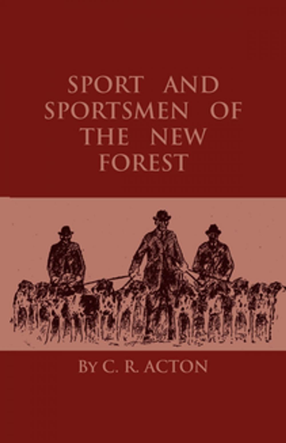 Big bigCover of Sport And Sportsmen Of The New Forest