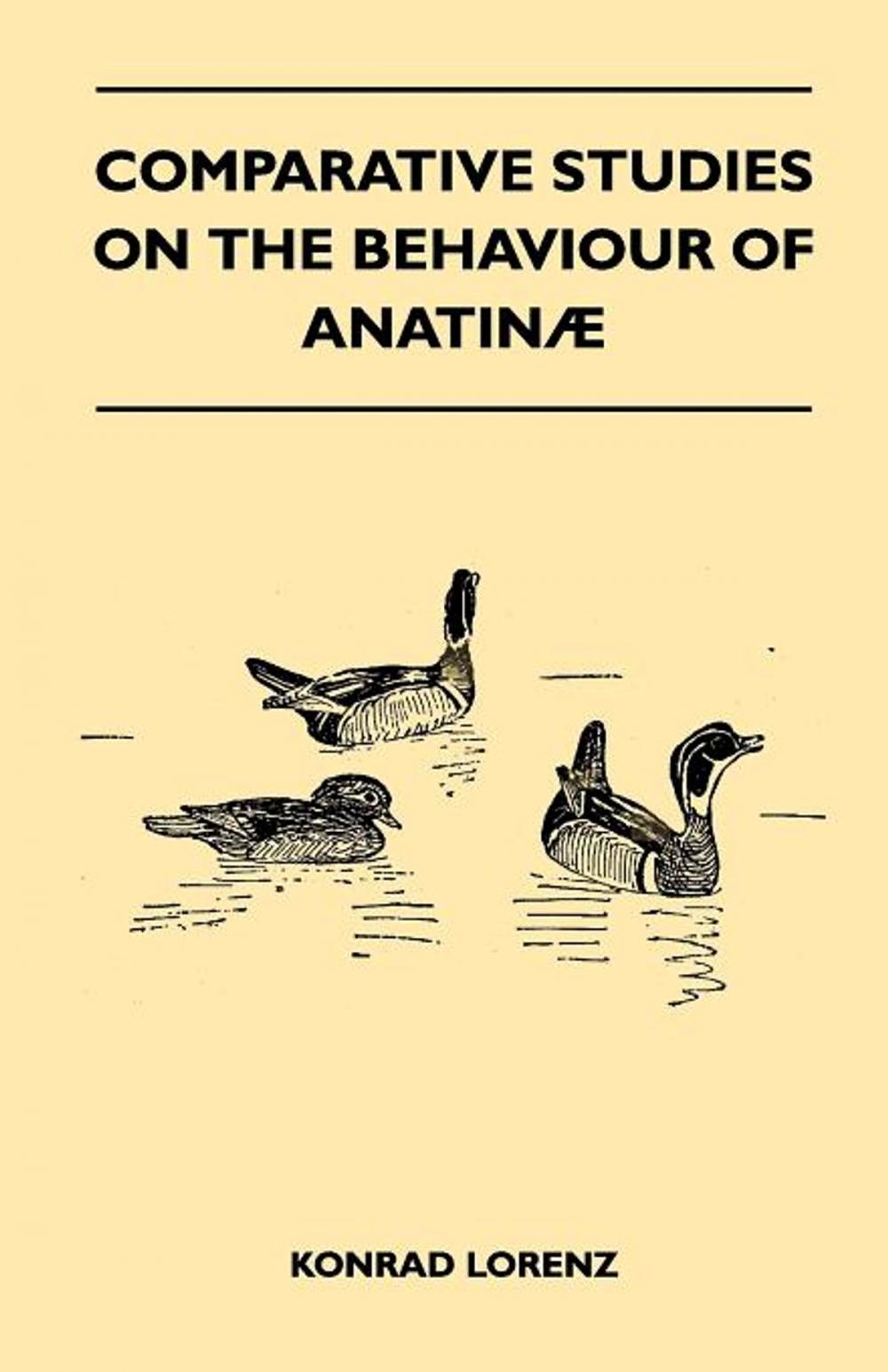 Big bigCover of Comparative Studies on the Behaviour of Anatinae