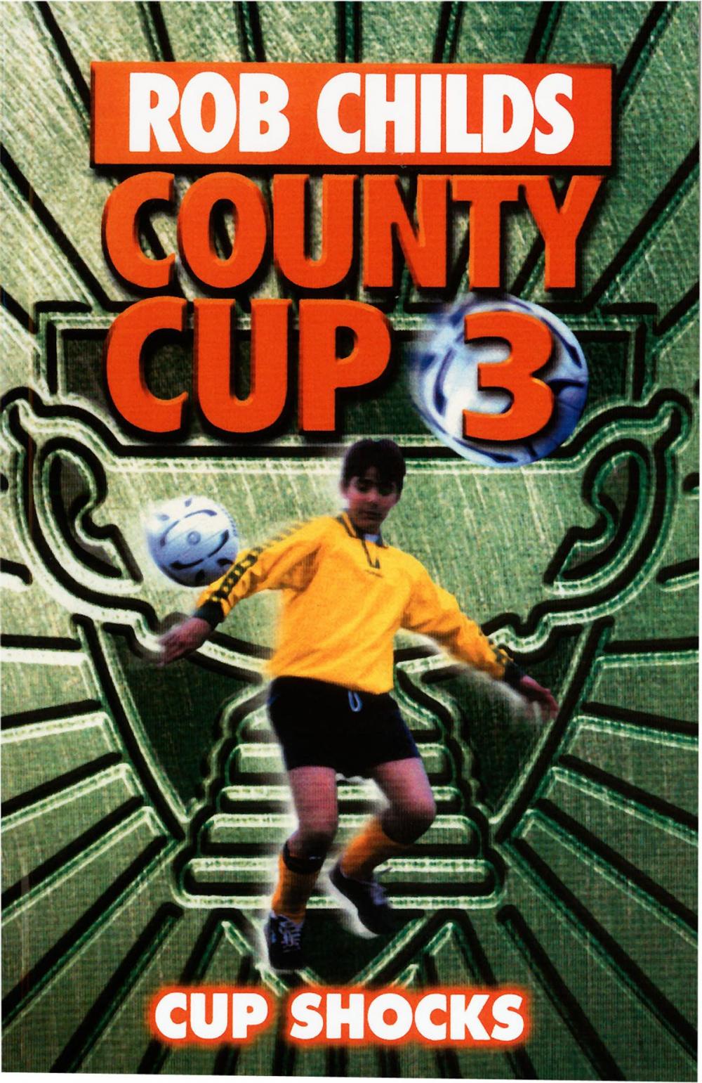 Big bigCover of County Cup (3): Cup Shocks