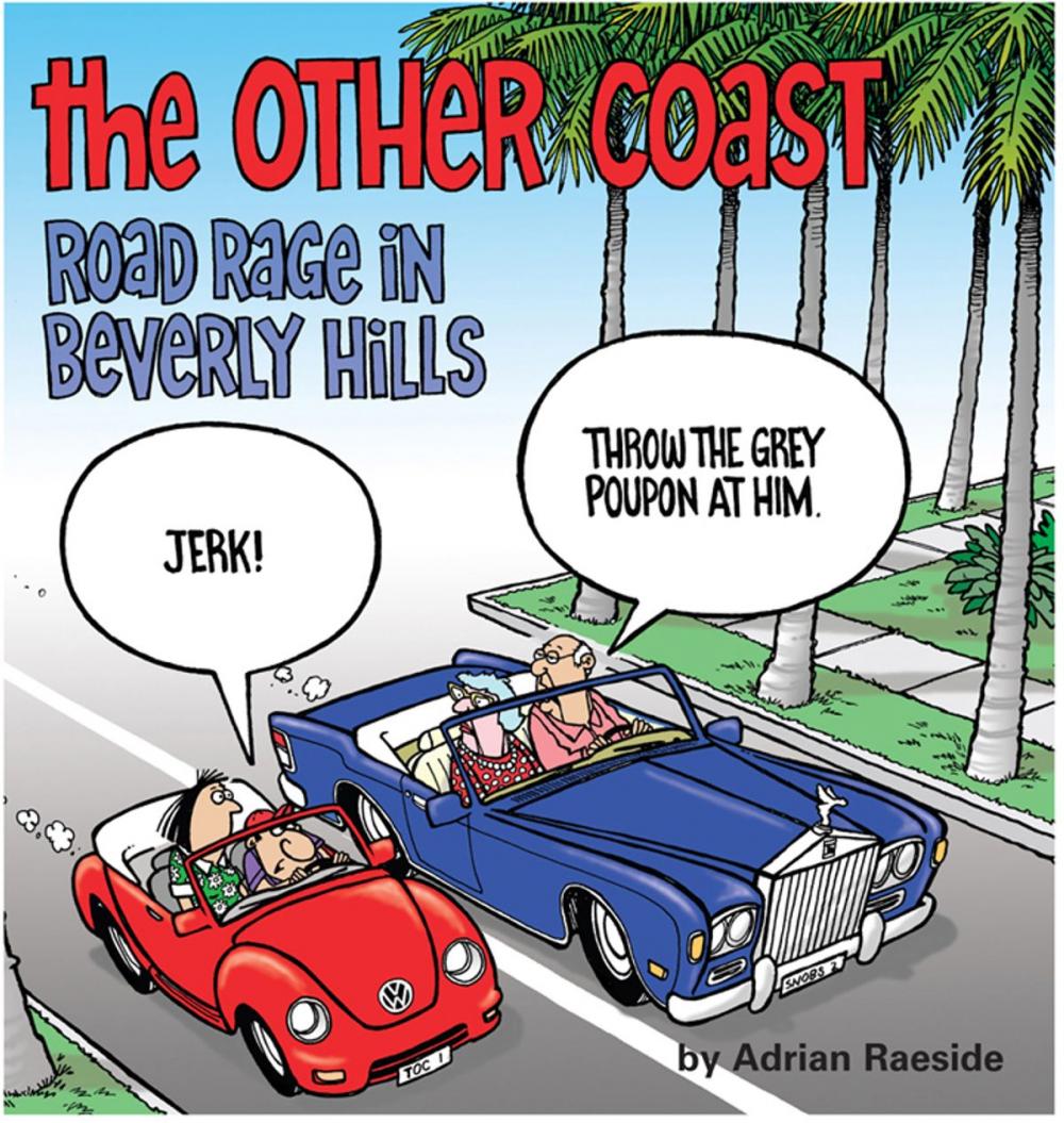 Big bigCover of The Other Coast: Road Rage in Beverly Hills