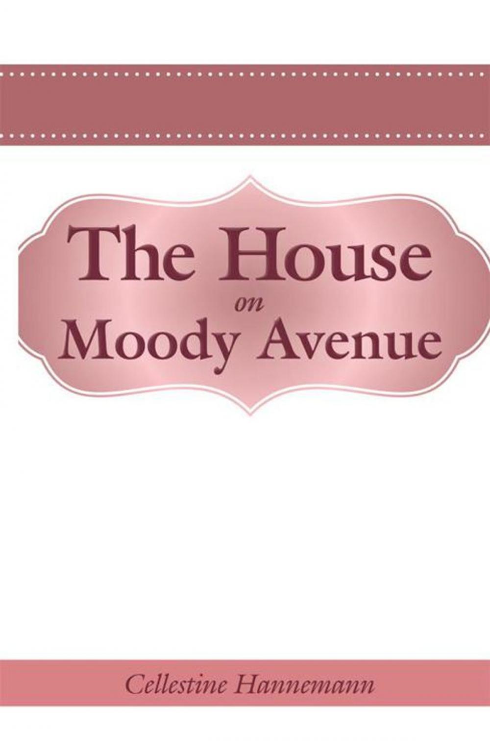 Big bigCover of The House on Moody Avenue