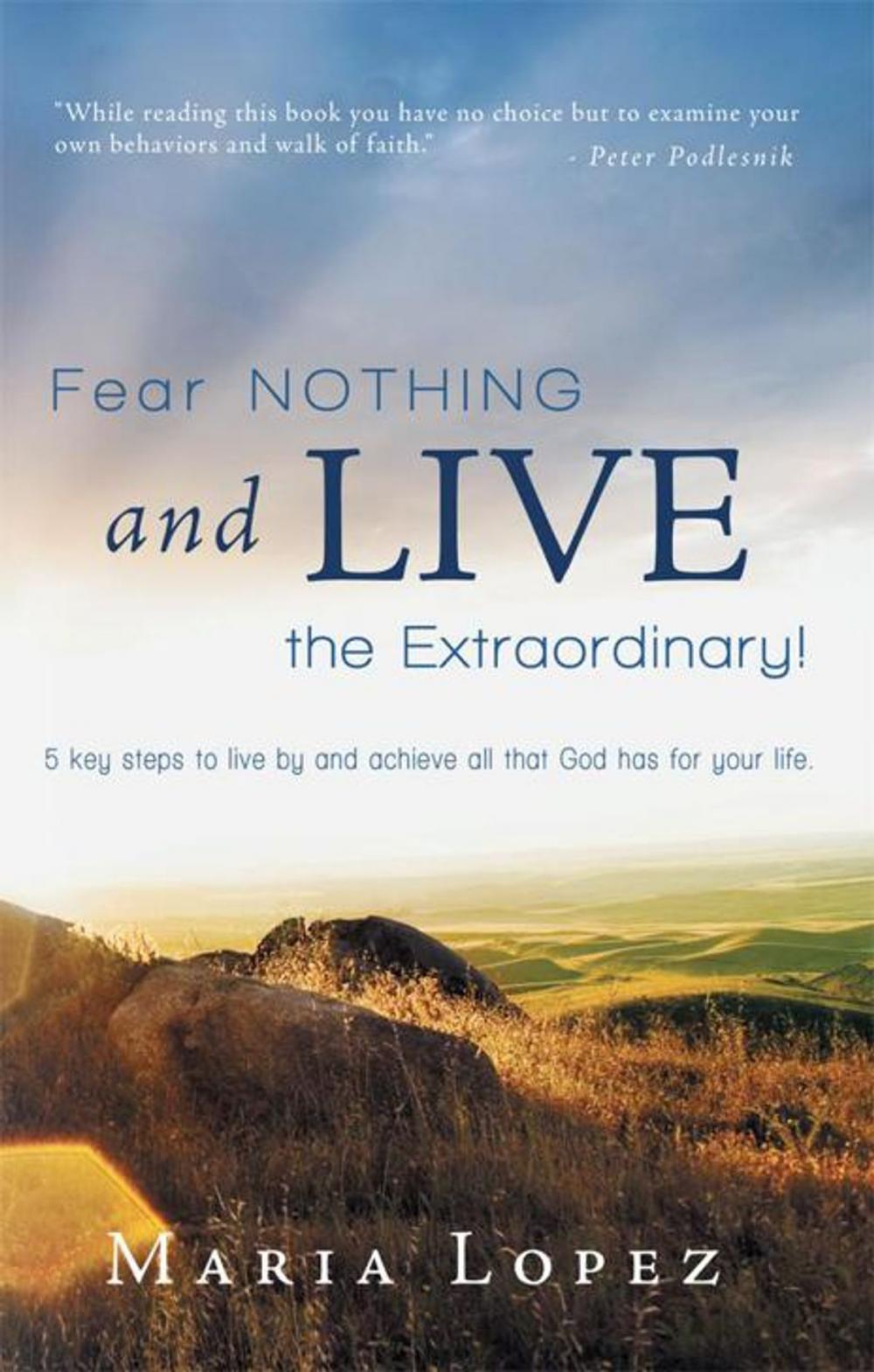 Big bigCover of Fear Nothing and Live the Extraordinary!