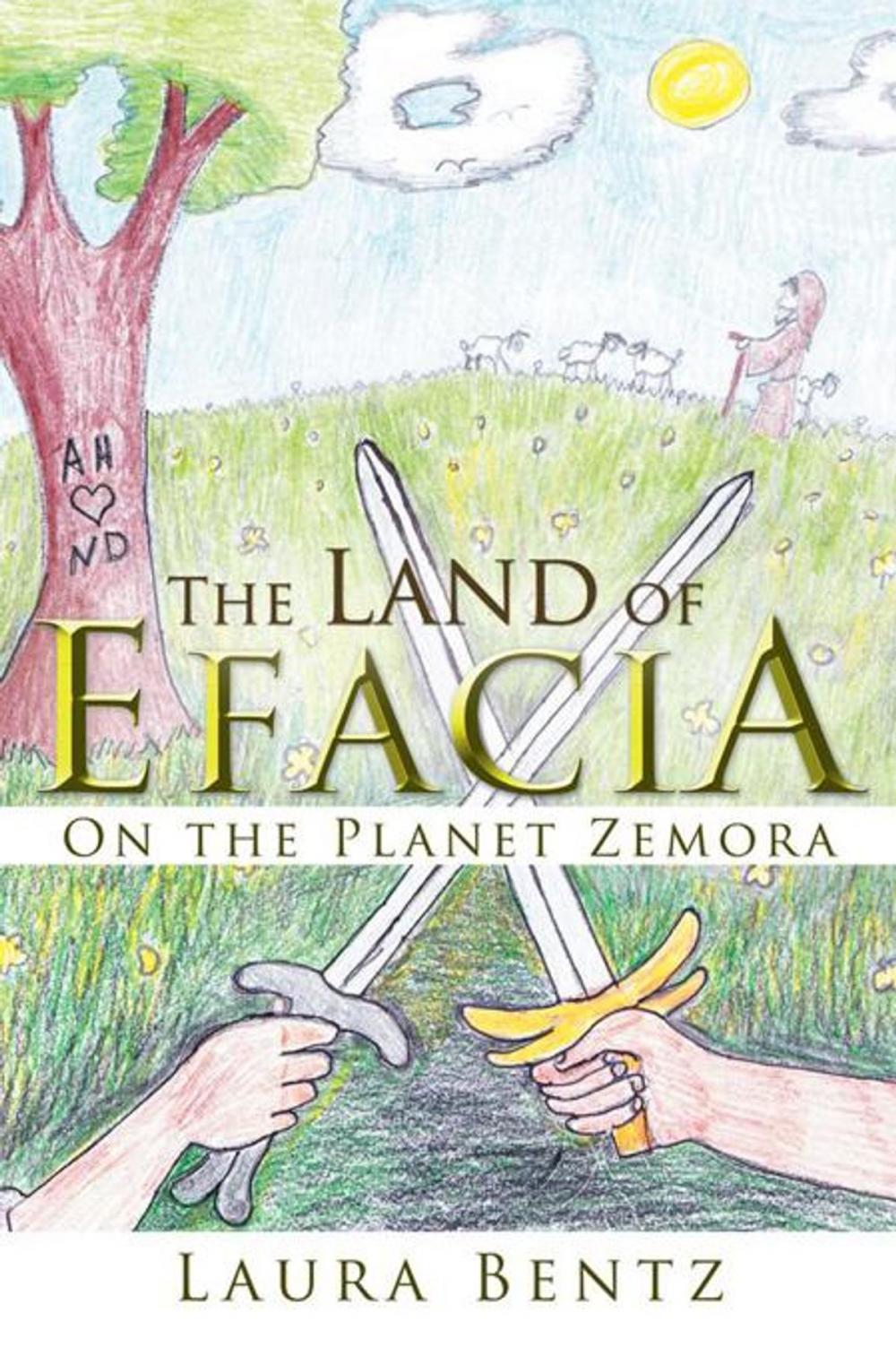 Big bigCover of The Land of Efacia