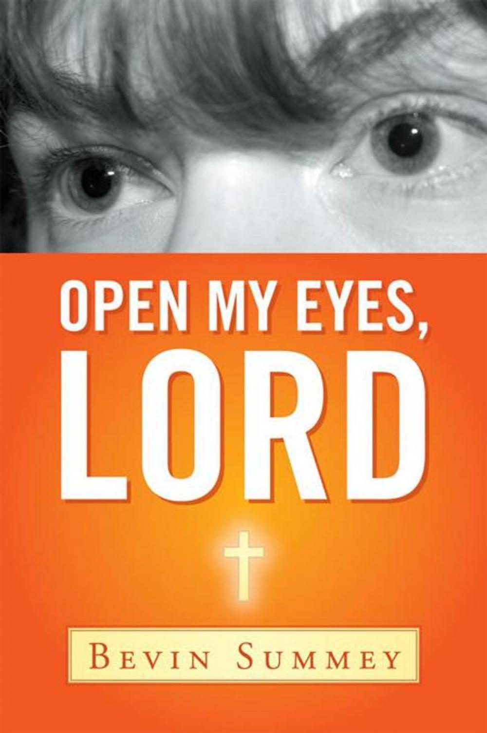 Big bigCover of Open My Eyes, Lord