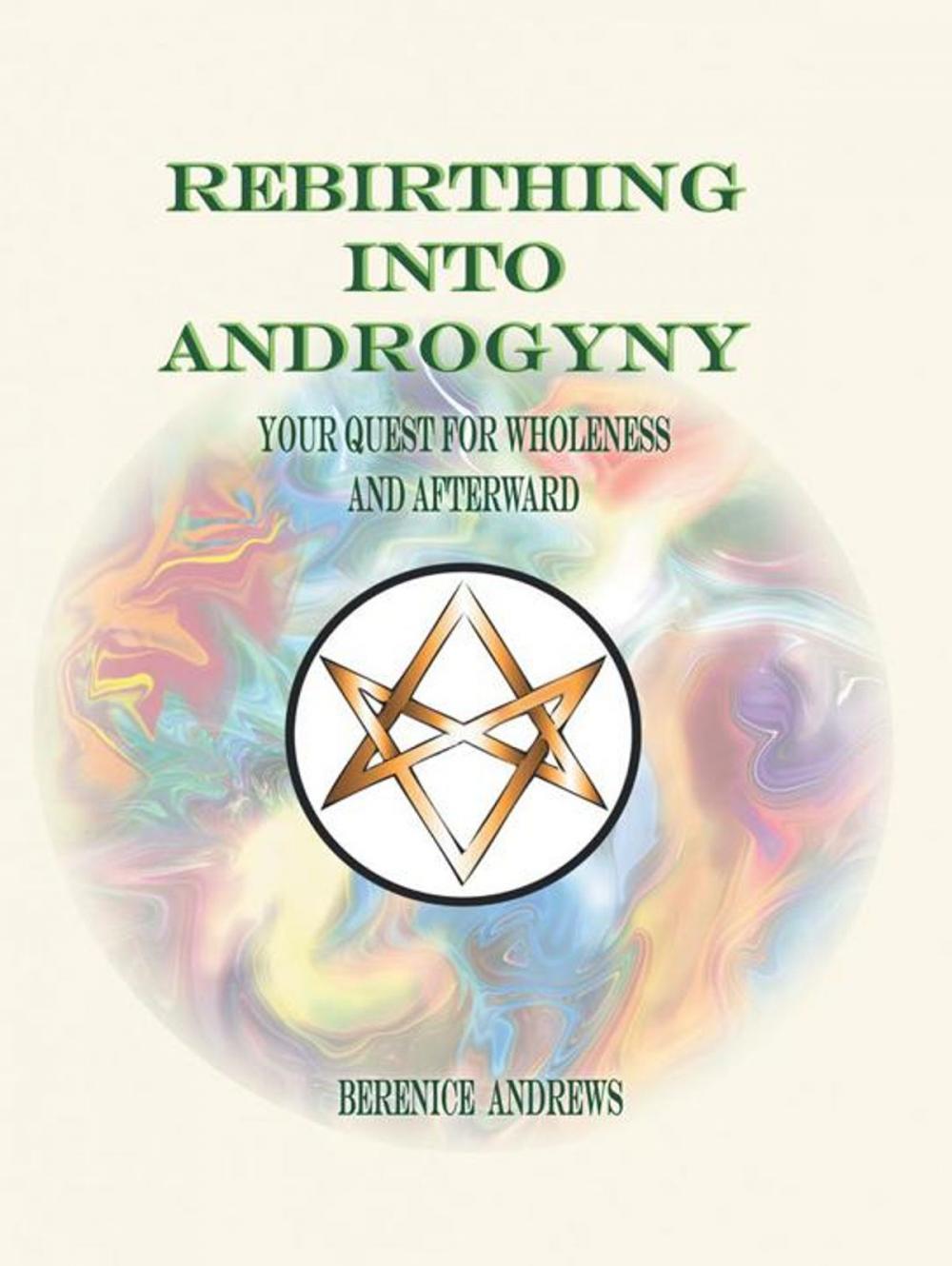 Big bigCover of Rebirthing into Androgyny