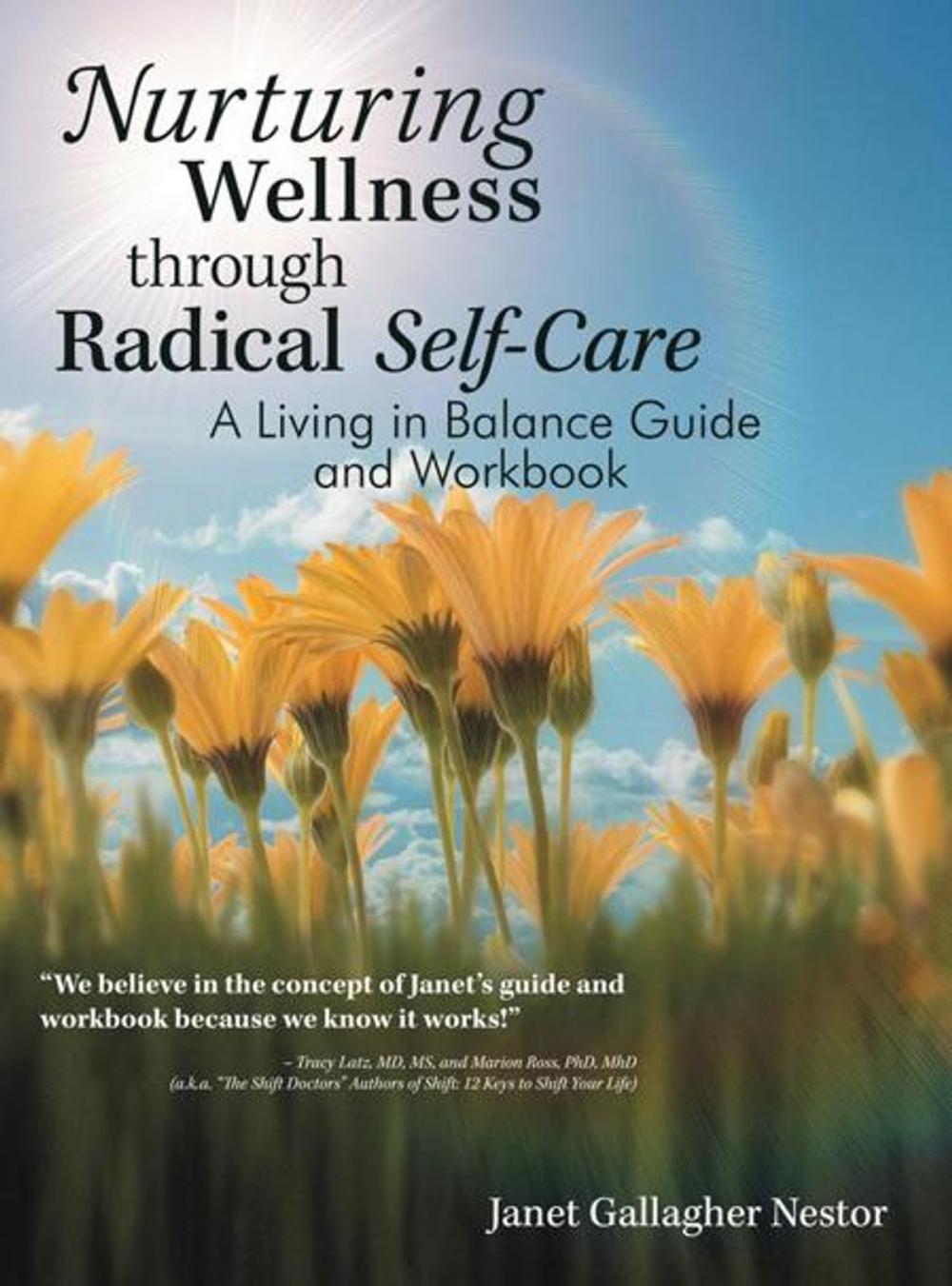 Big bigCover of Nurturing Wellness Through Radical Self-Care