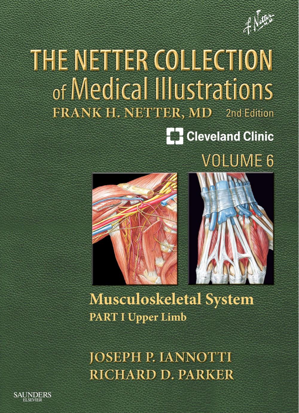 Big bigCover of The Netter Collection of Medical Illustrations: Musculoskeletal System, Volume 6, Part I - Upper Limb E-Book