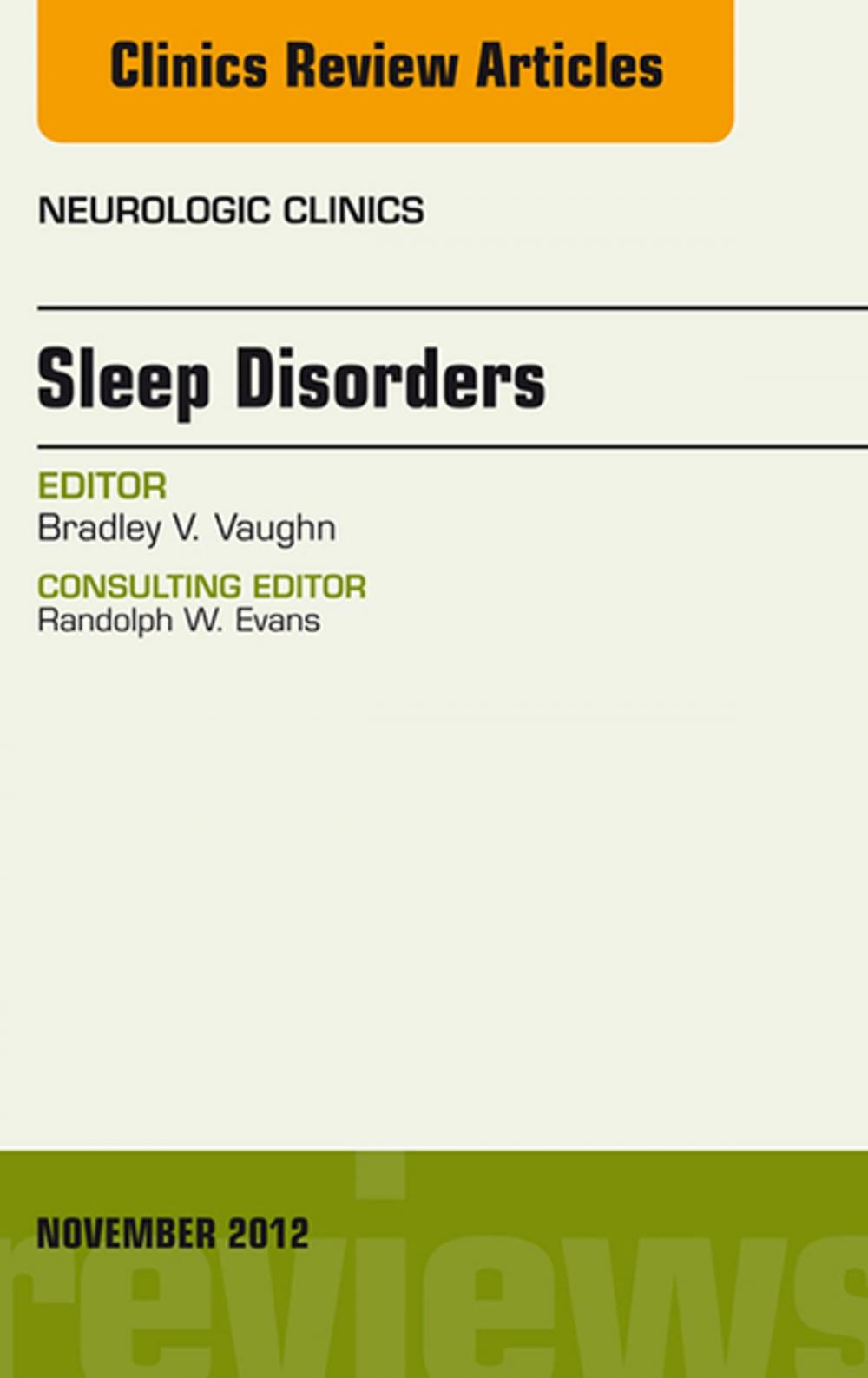 Big bigCover of Sleep Disorders, An Issue of Neurologic Clinics - E-Book