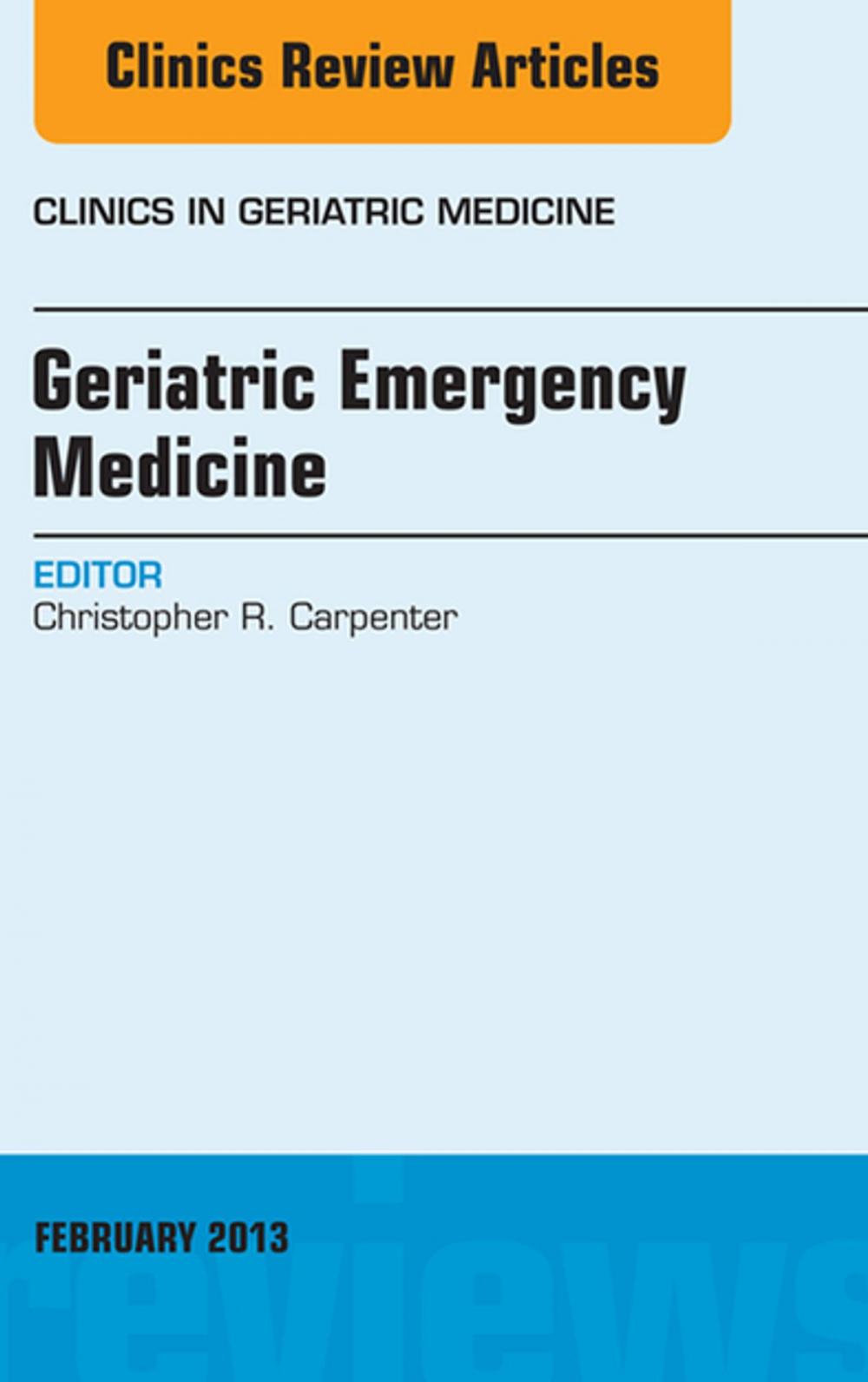 Big bigCover of Geriatric Dermatology, An Issue of Clinics in Geriatric Medicine, E-Book