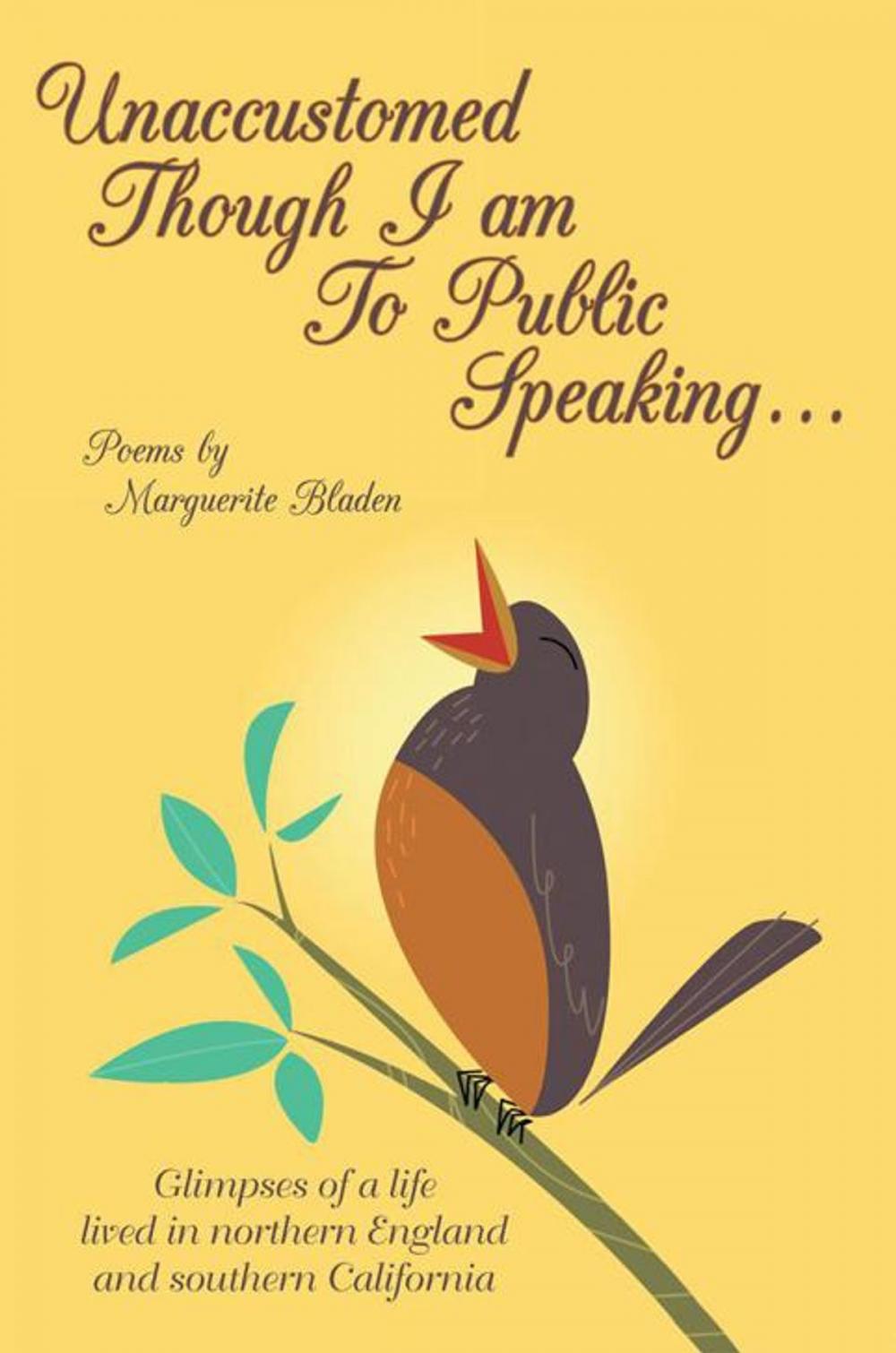 Big bigCover of Unaccustomed Though I Am to Public Speaking…