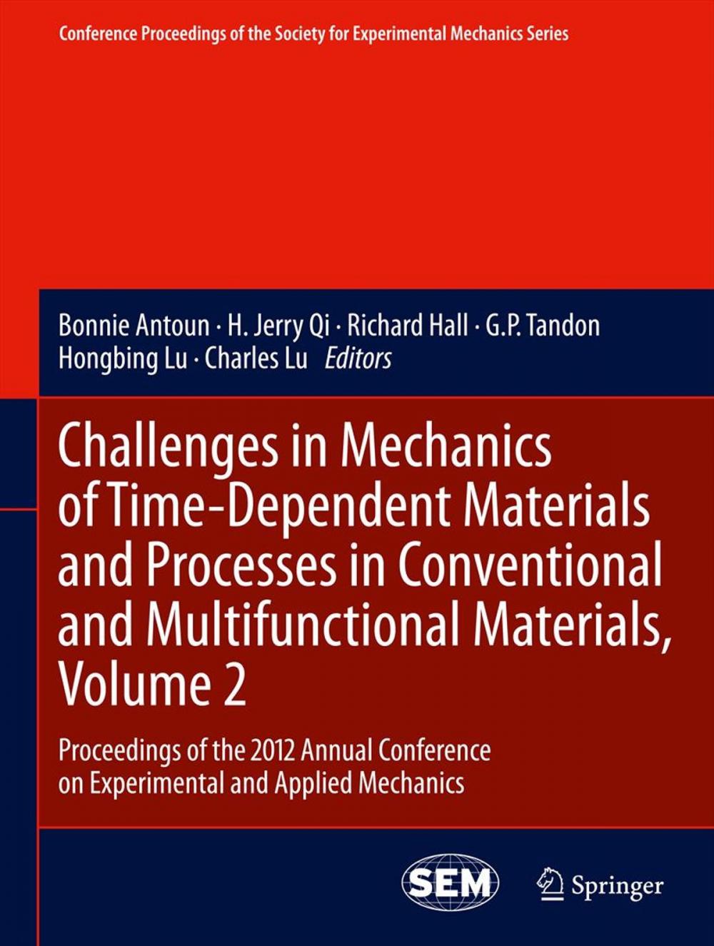 Big bigCover of Challenges in Mechanics of Time-Dependent Materials and Processes in Conventional and Multifunctional Materials, Volume 2