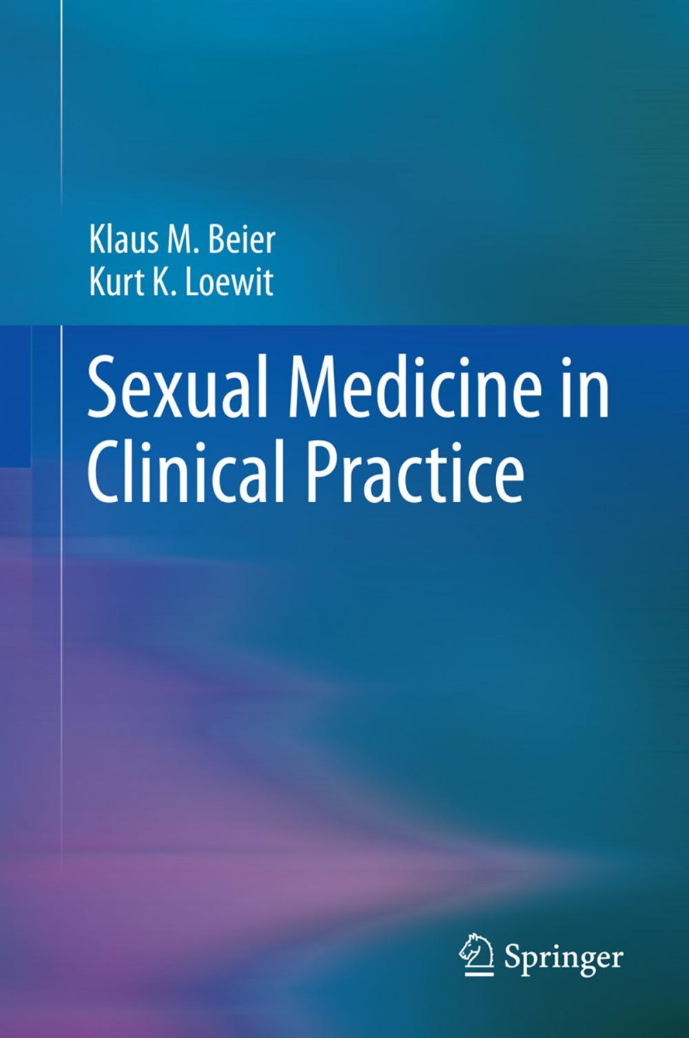 Big bigCover of Sexual Medicine in Clinical Practice