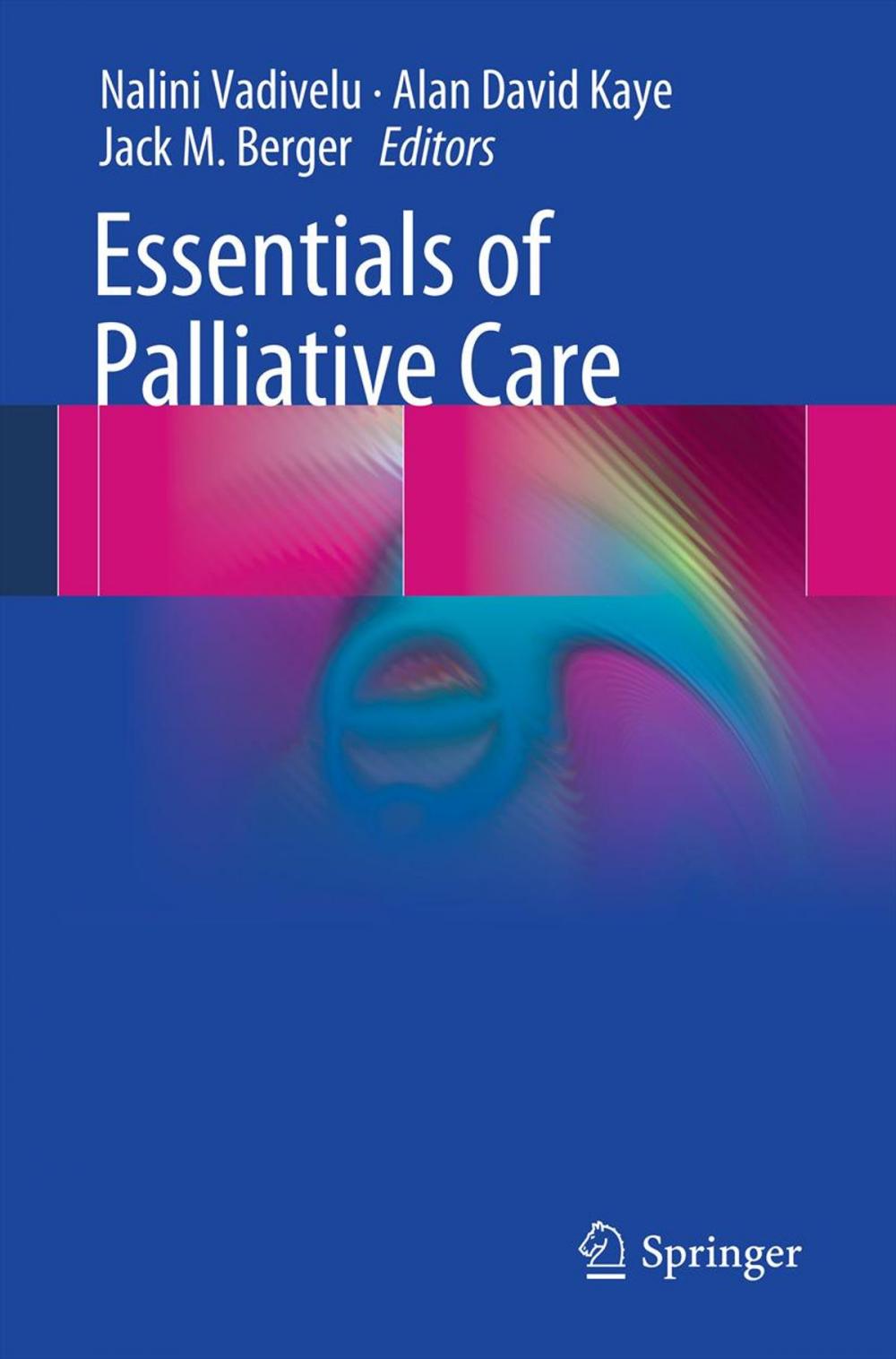 Big bigCover of Essentials of Palliative Care