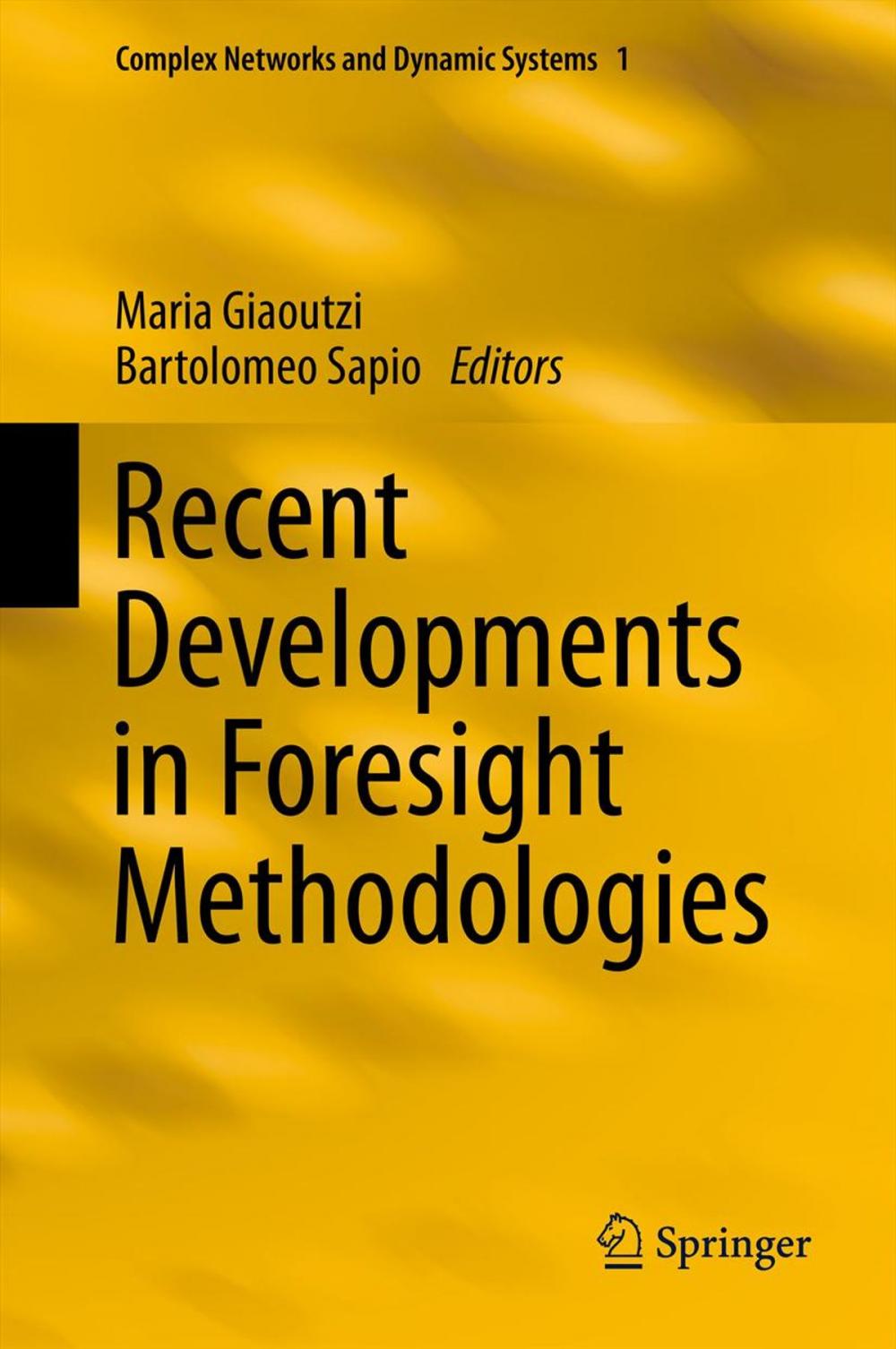 Big bigCover of Recent Developments in Foresight Methodologies