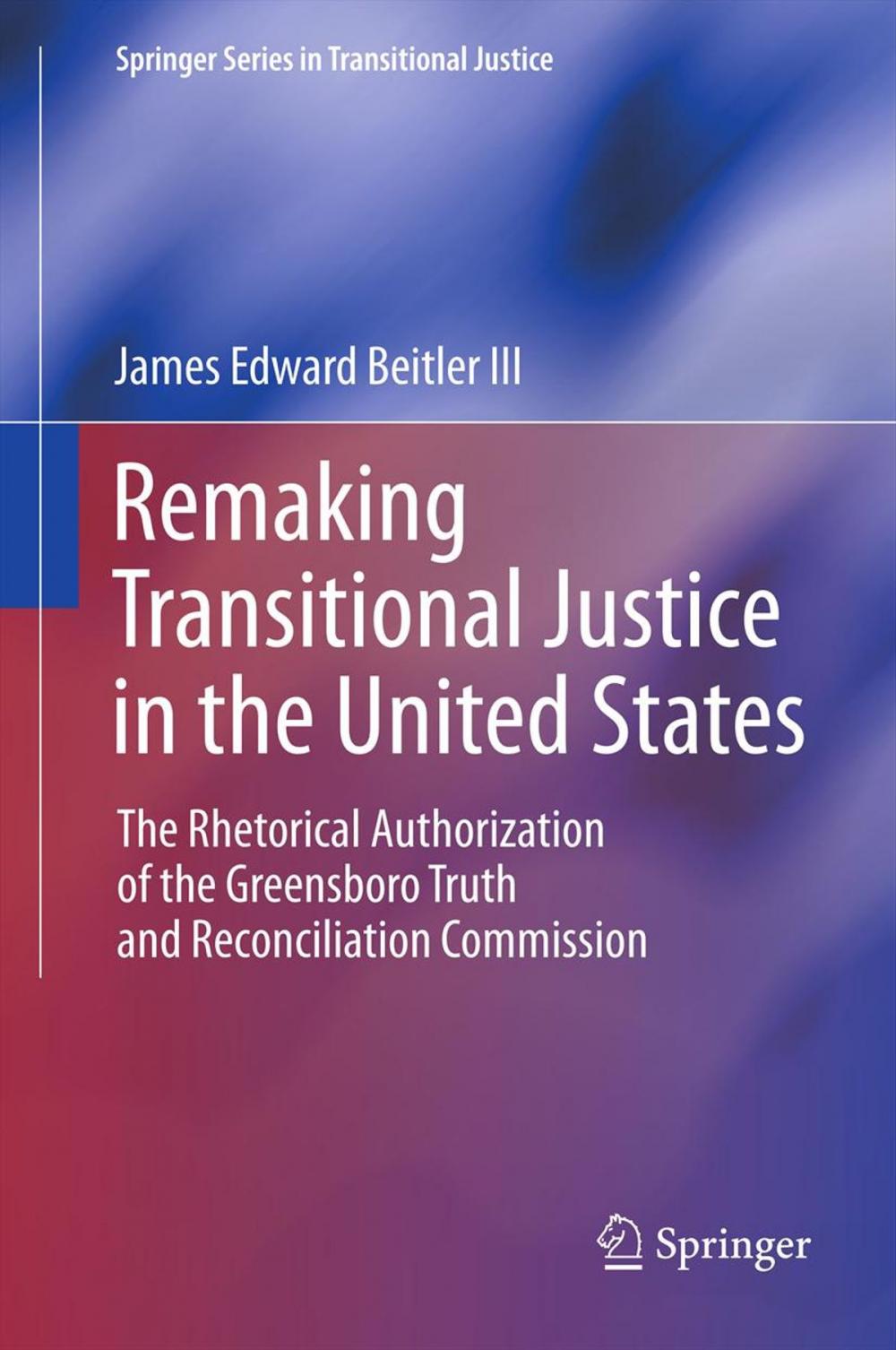 Big bigCover of Remaking Transitional Justice in the United States