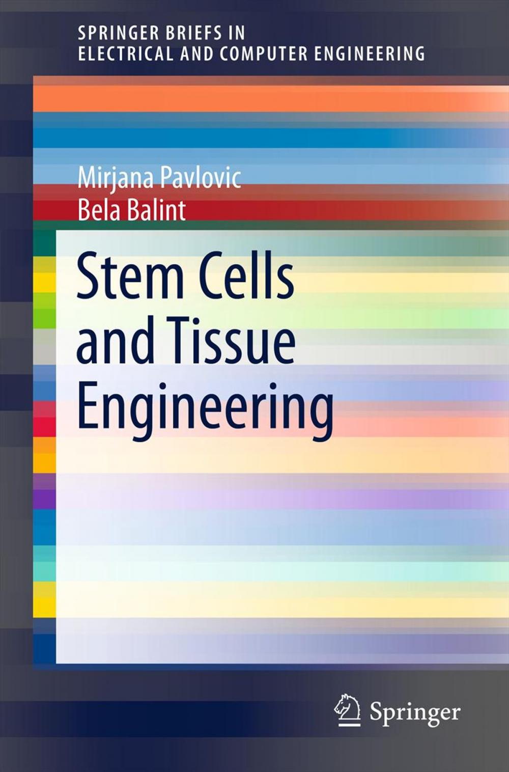 Big bigCover of Stem Cells and Tissue Engineering