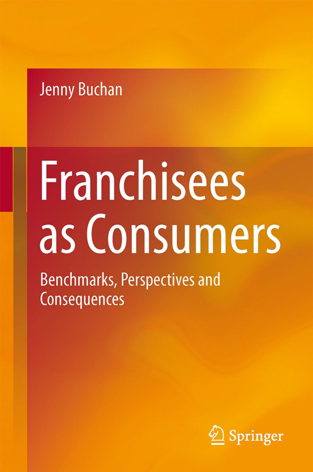 Big bigCover of Franchisees as Consumers