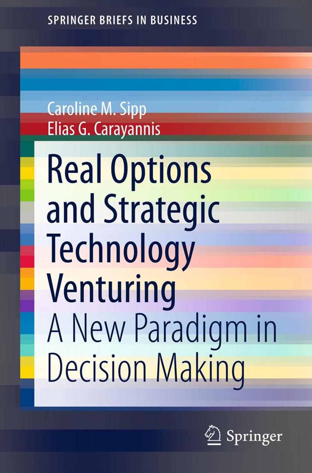 Big bigCover of Real Options and Strategic Technology Venturing
