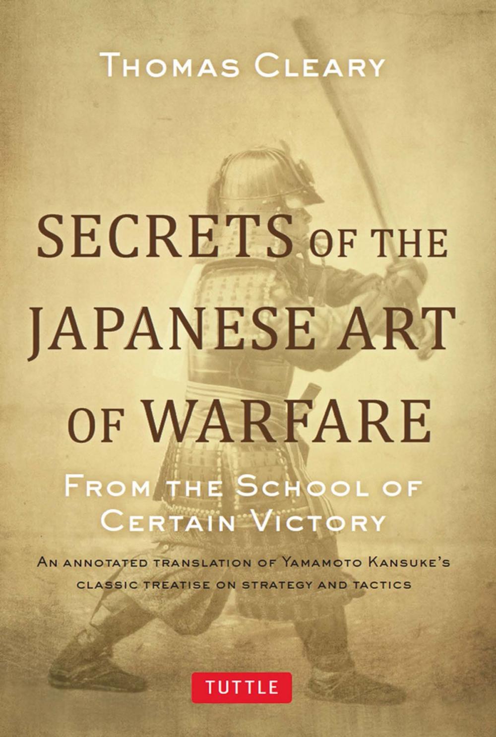 Big bigCover of Secrets of the Japanese Art of Warfare