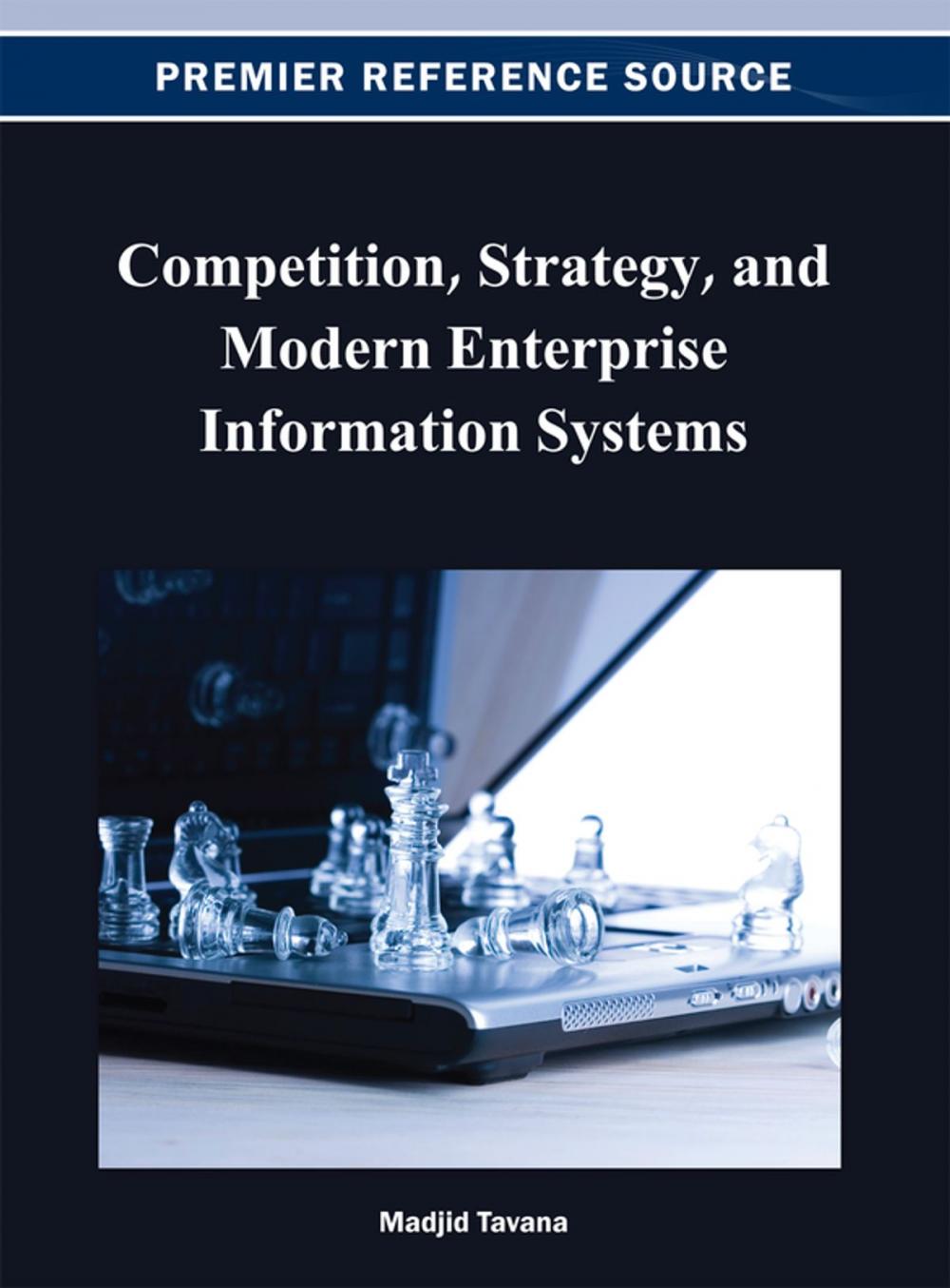 Big bigCover of Competition, Strategy, and Modern Enterprise Information Systems