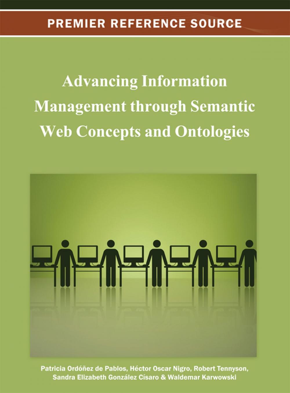 Big bigCover of Advancing Information Management through Semantic Web Concepts and Ontologies