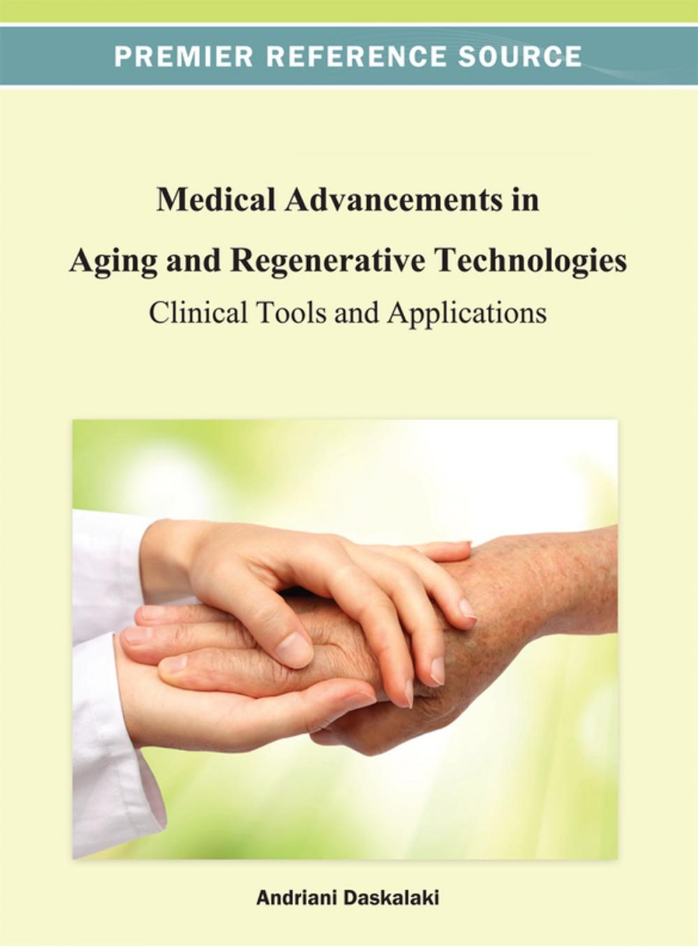 Big bigCover of Medical Advancements in Aging and Regenerative Technologies