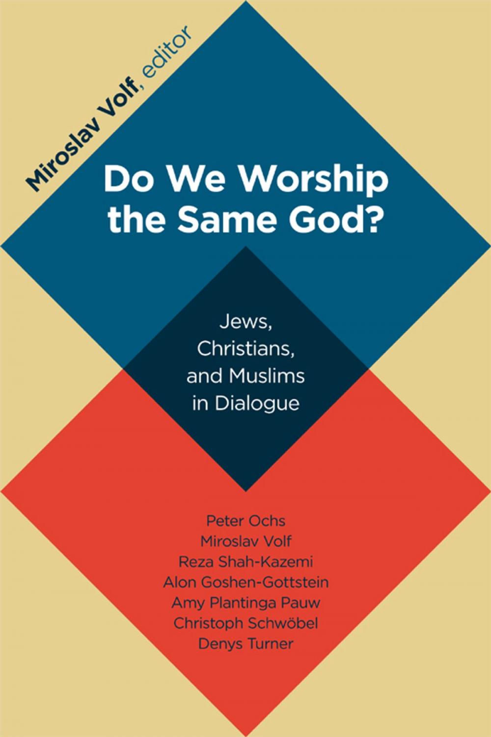 Big bigCover of Do We Worship the Same God?