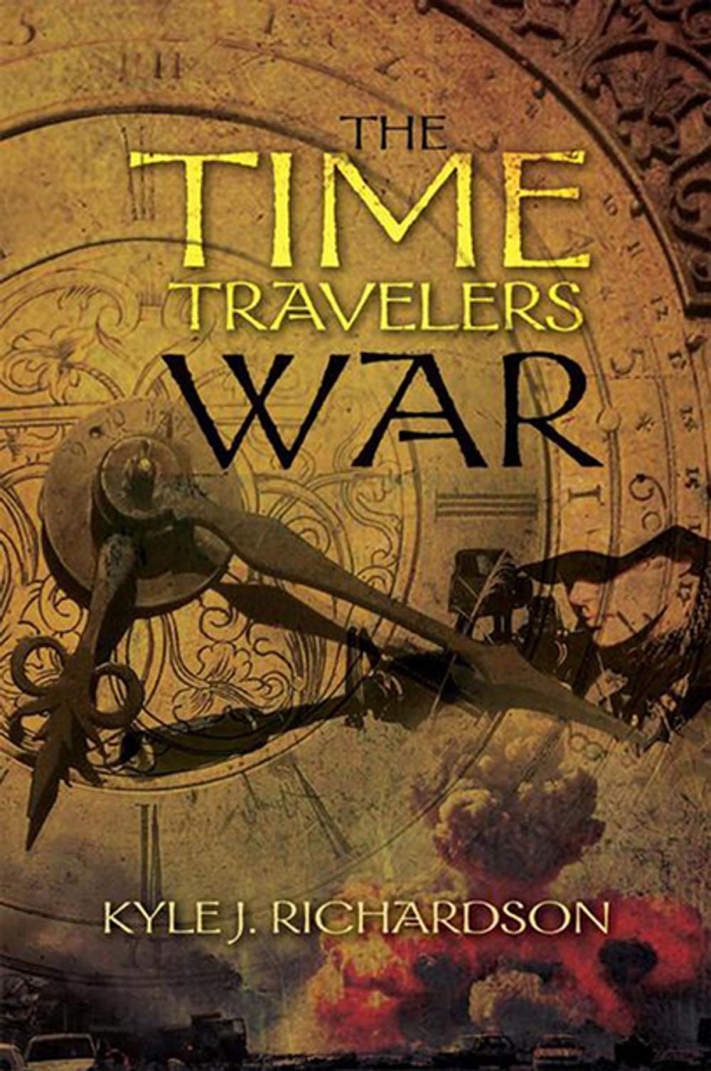 Big bigCover of The Time Travelers War