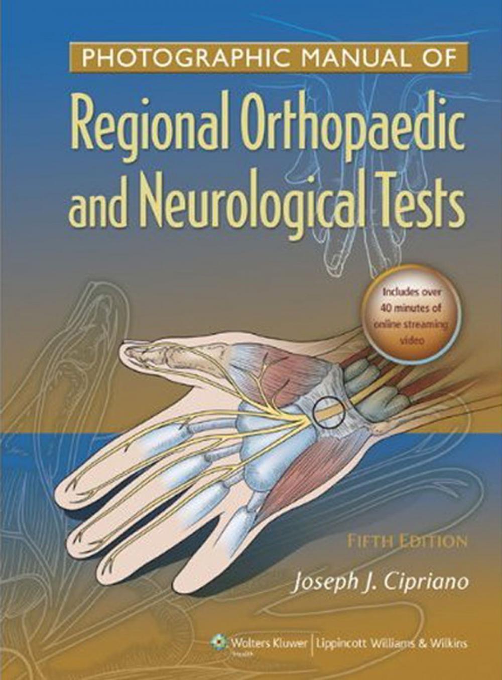 Big bigCover of Photographic Manual of Regional Orthopaedic and Neurologic Tests