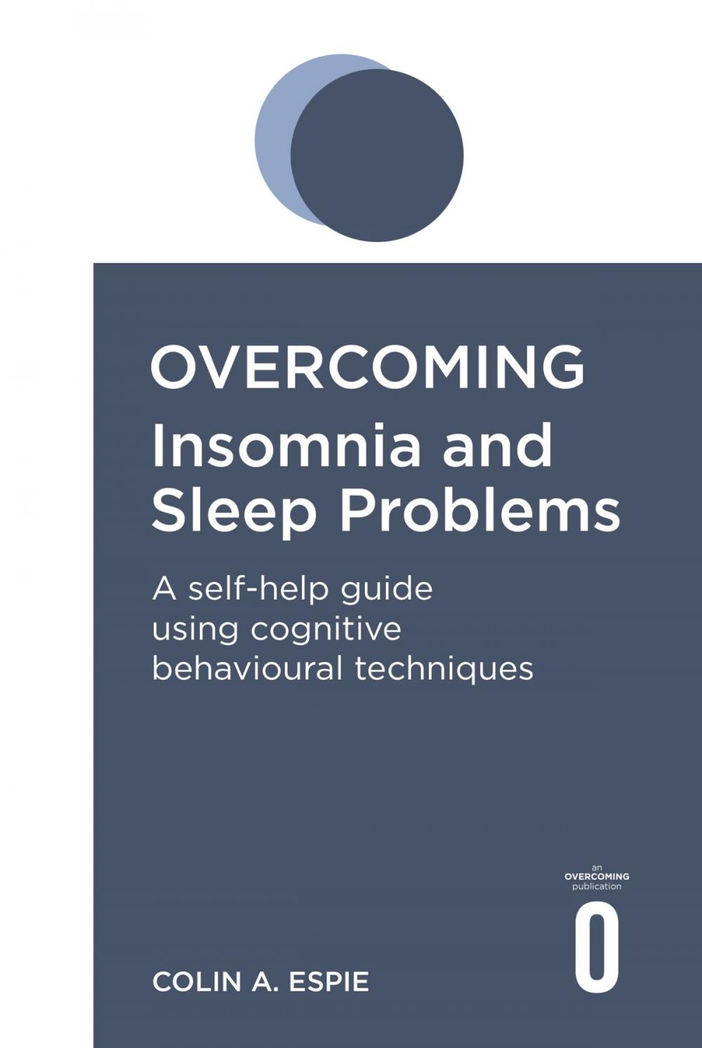 Big bigCover of Overcoming Insomnia and Sleep Problems