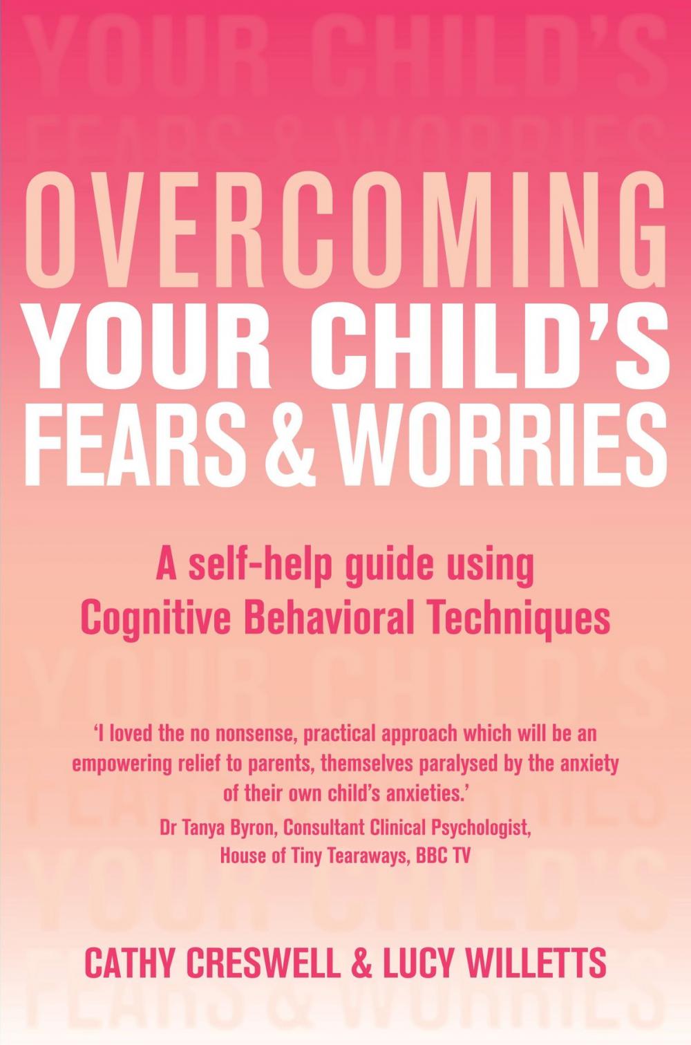 Big bigCover of Overcoming Your Child's Fears and Worries