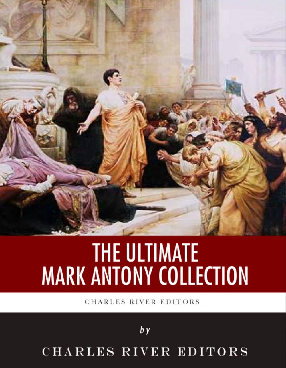 Big bigCover of The Ultimate Mark Antony Collection