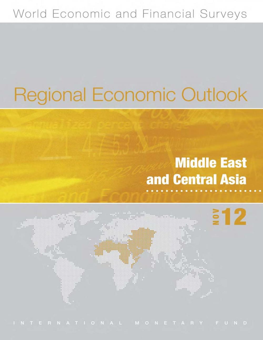 Big bigCover of Regional Economic Outlook, November 2012: Middle East and Central Asia