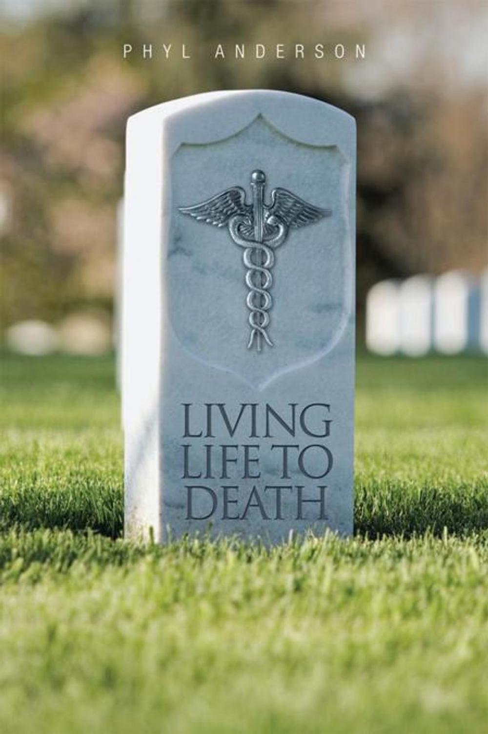 Big bigCover of Living Life to Death