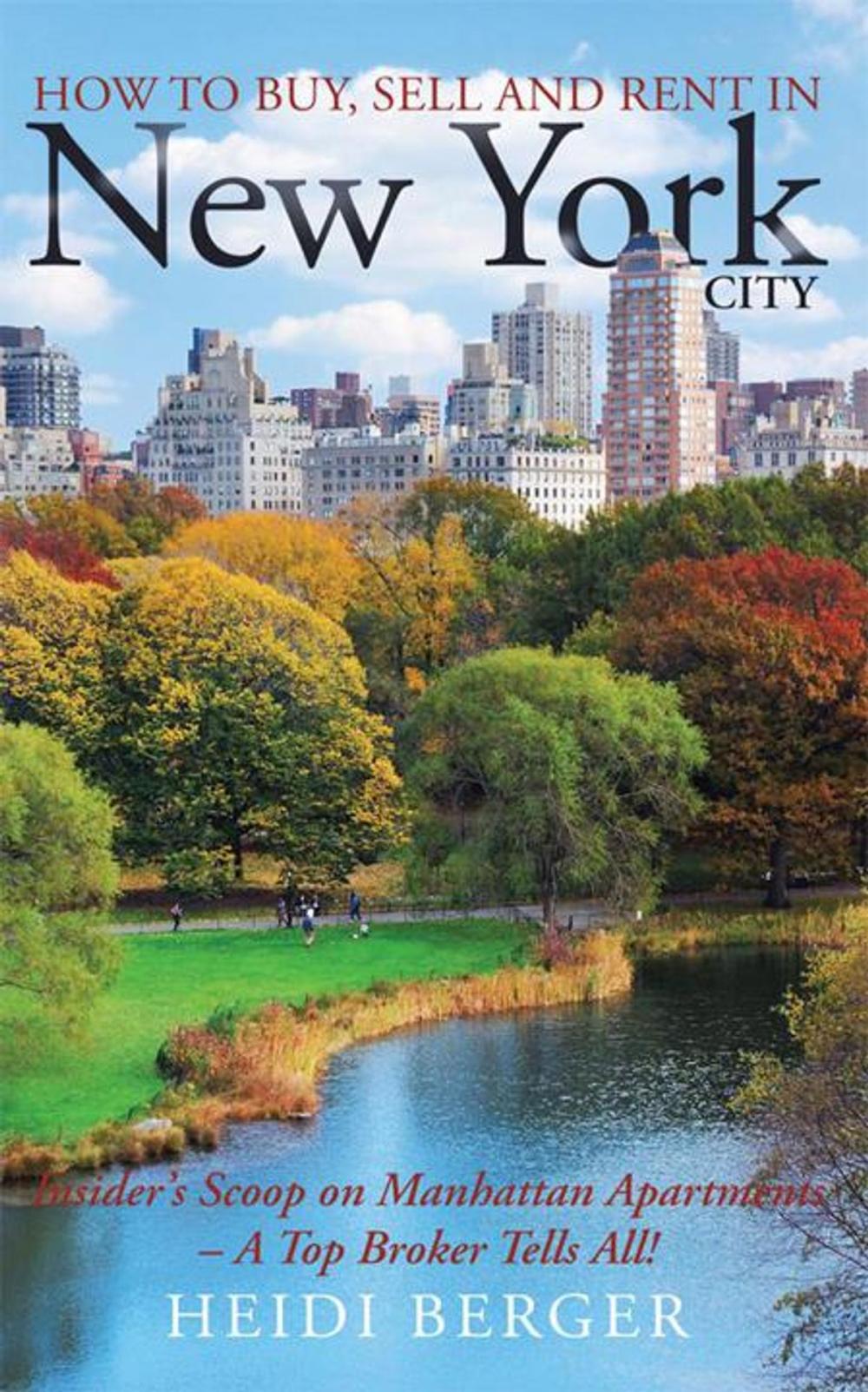 Big bigCover of How to Buy, Sell and Rent in New York City