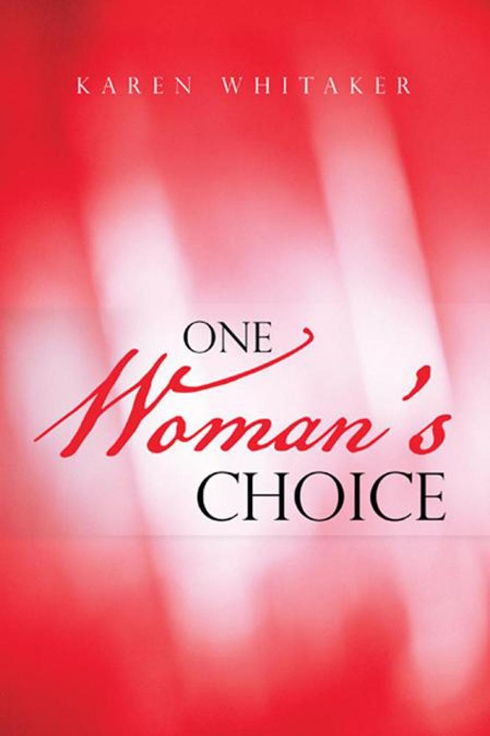 Big bigCover of One Woman's Choice