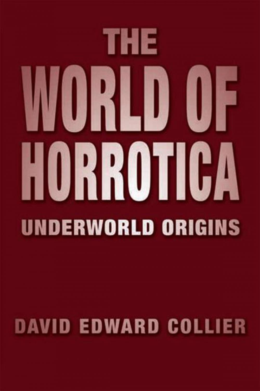 Big bigCover of The World of Horrotica