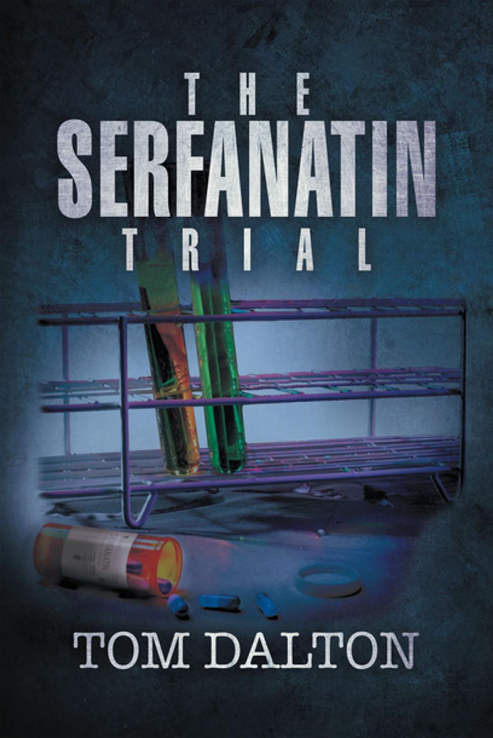 Big bigCover of The Serfanatin Trial