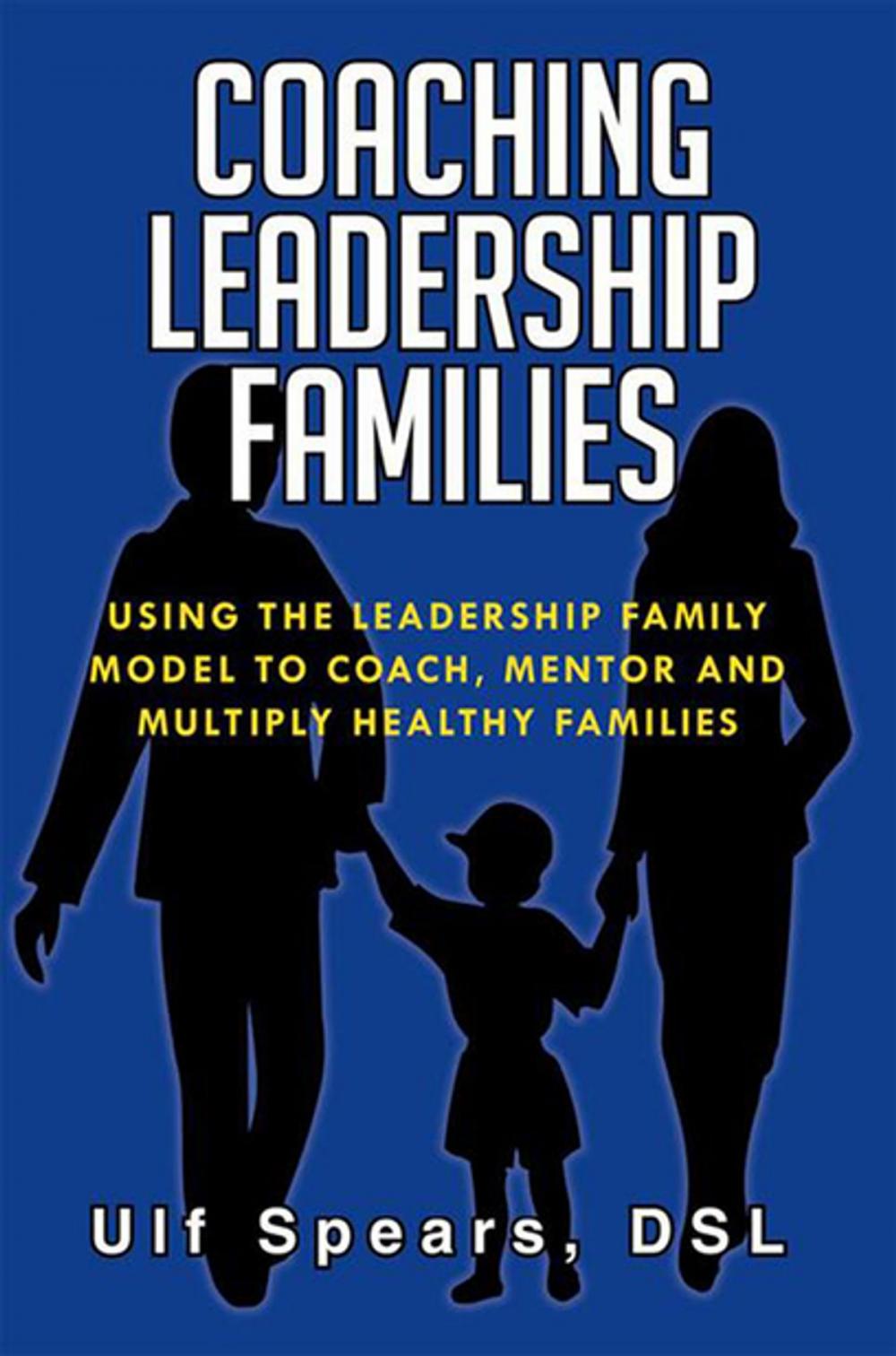 Big bigCover of Coaching Leadership Families