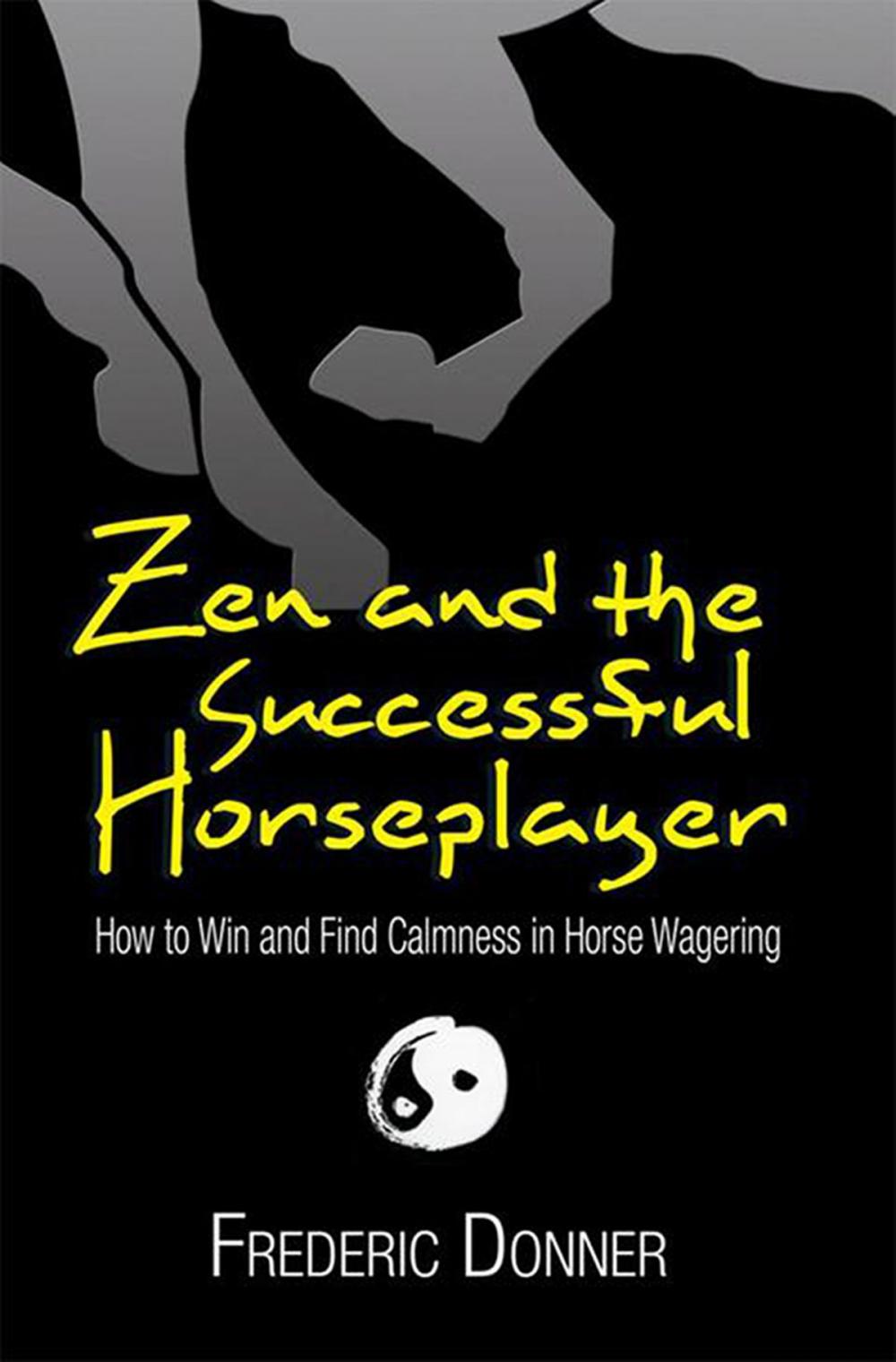 Big bigCover of Zen and the Successful Horseplayer