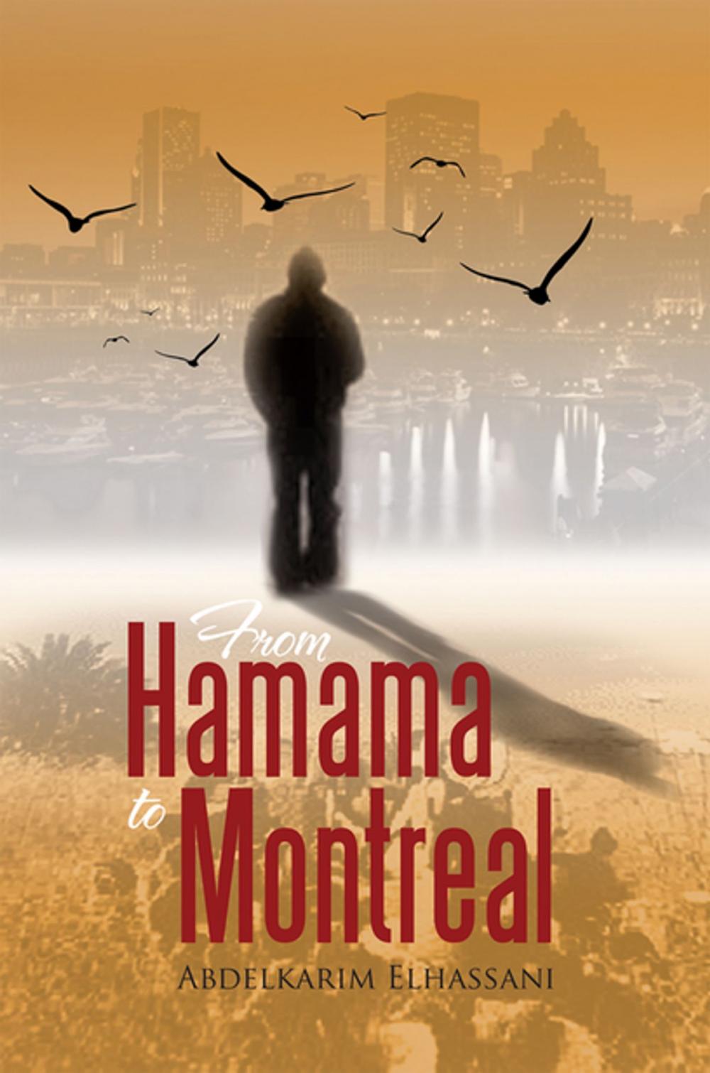 Big bigCover of From Hamama to Montreal