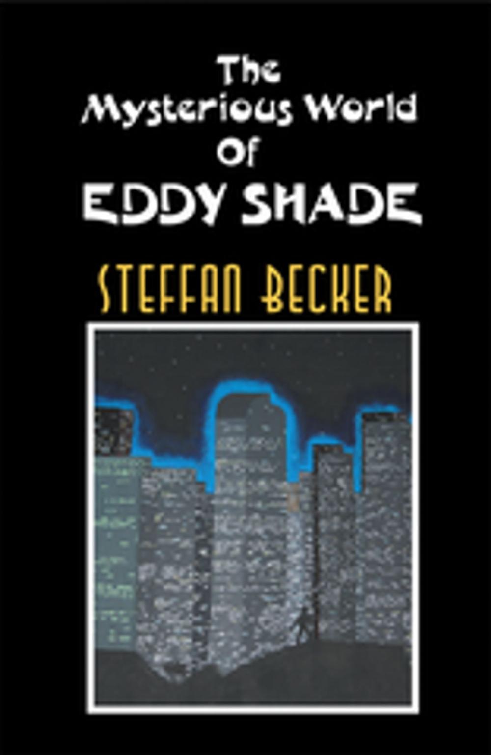 Big bigCover of The Mysterious World of Eddy Shade