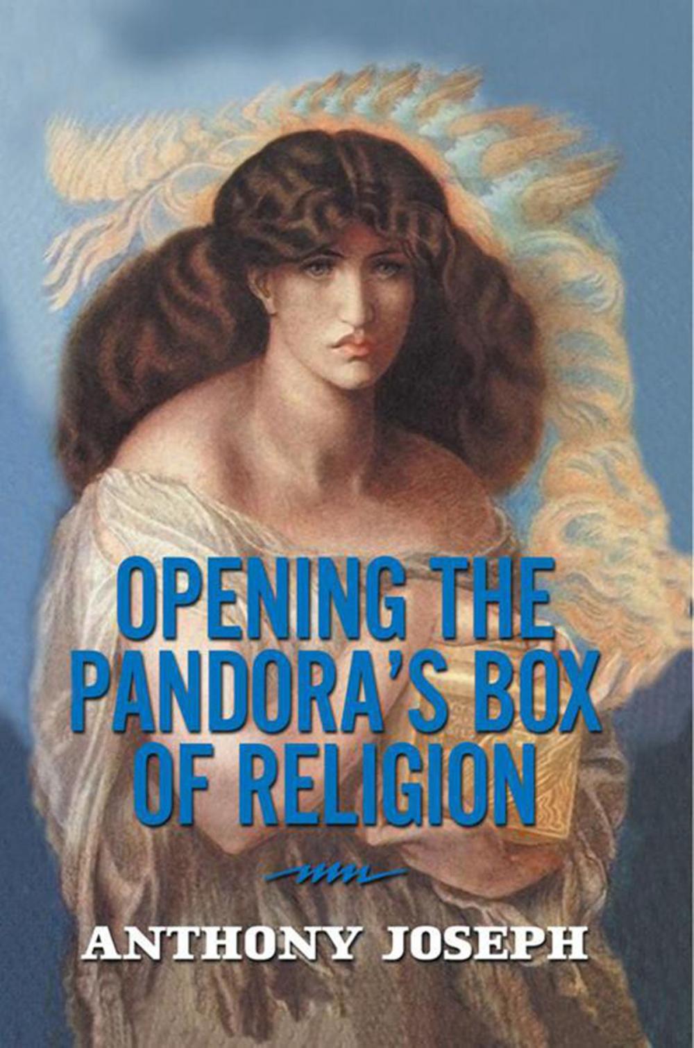 Big bigCover of Opening the Pandora’S Box of Religion