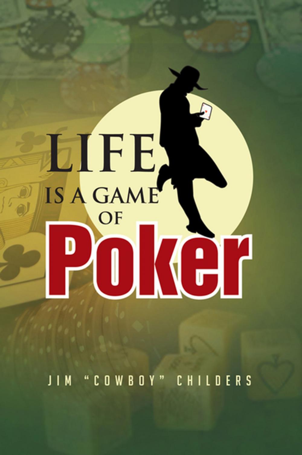 Big bigCover of Life Is a Game of Poker