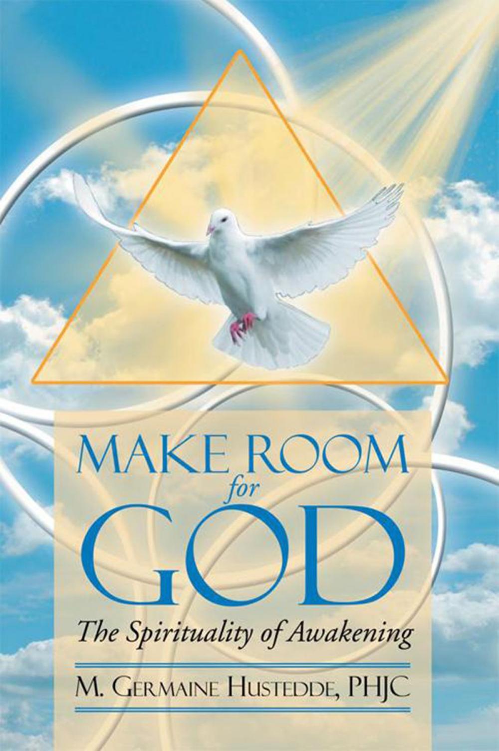 Big bigCover of Make Room for God the Spirituality of Awakening