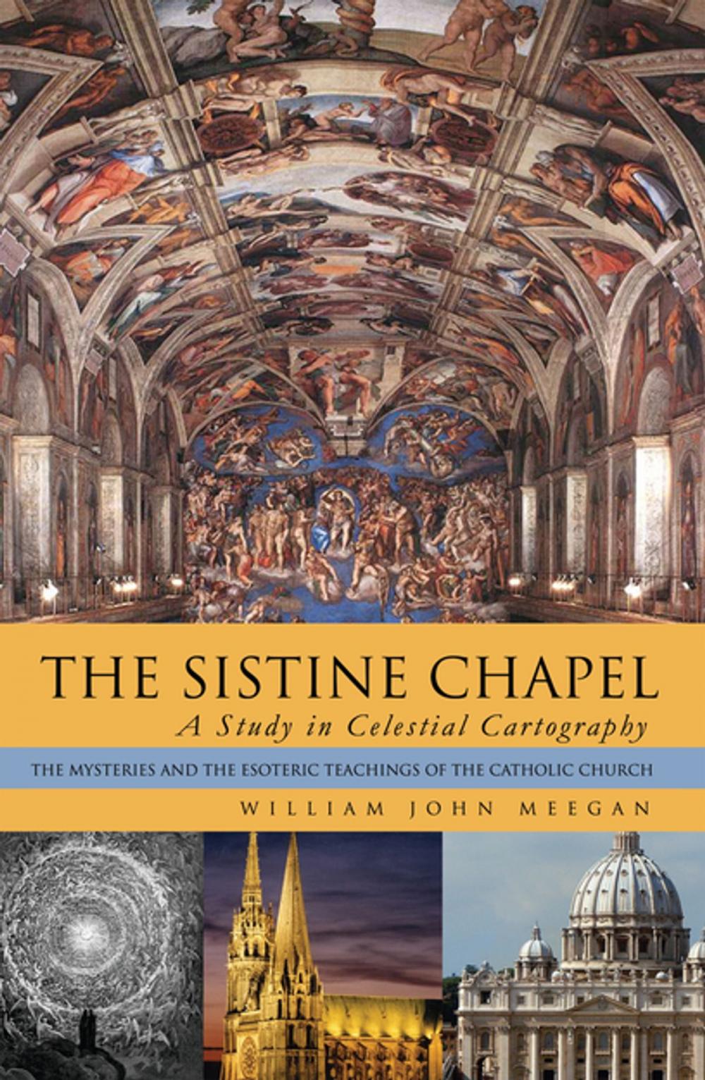 Big bigCover of The Sistine Chapel: a Study in Celestial Cartography