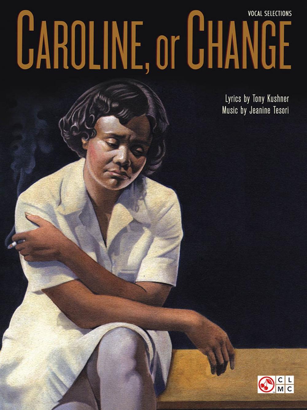 Big bigCover of Caroline, Or Change (Songbook)