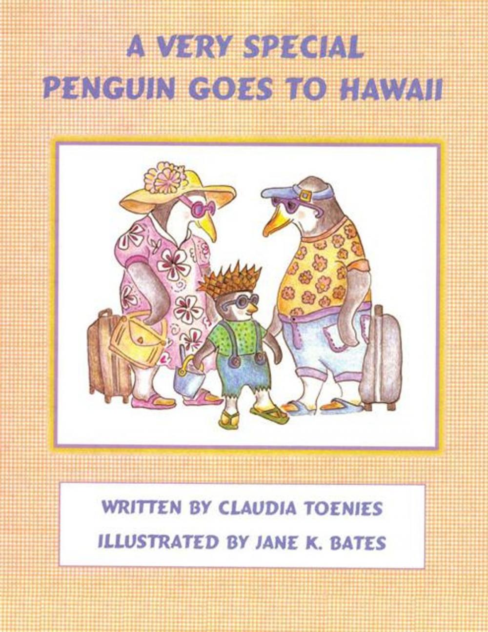 Big bigCover of A Very Special Penguin Goes to Hawaii