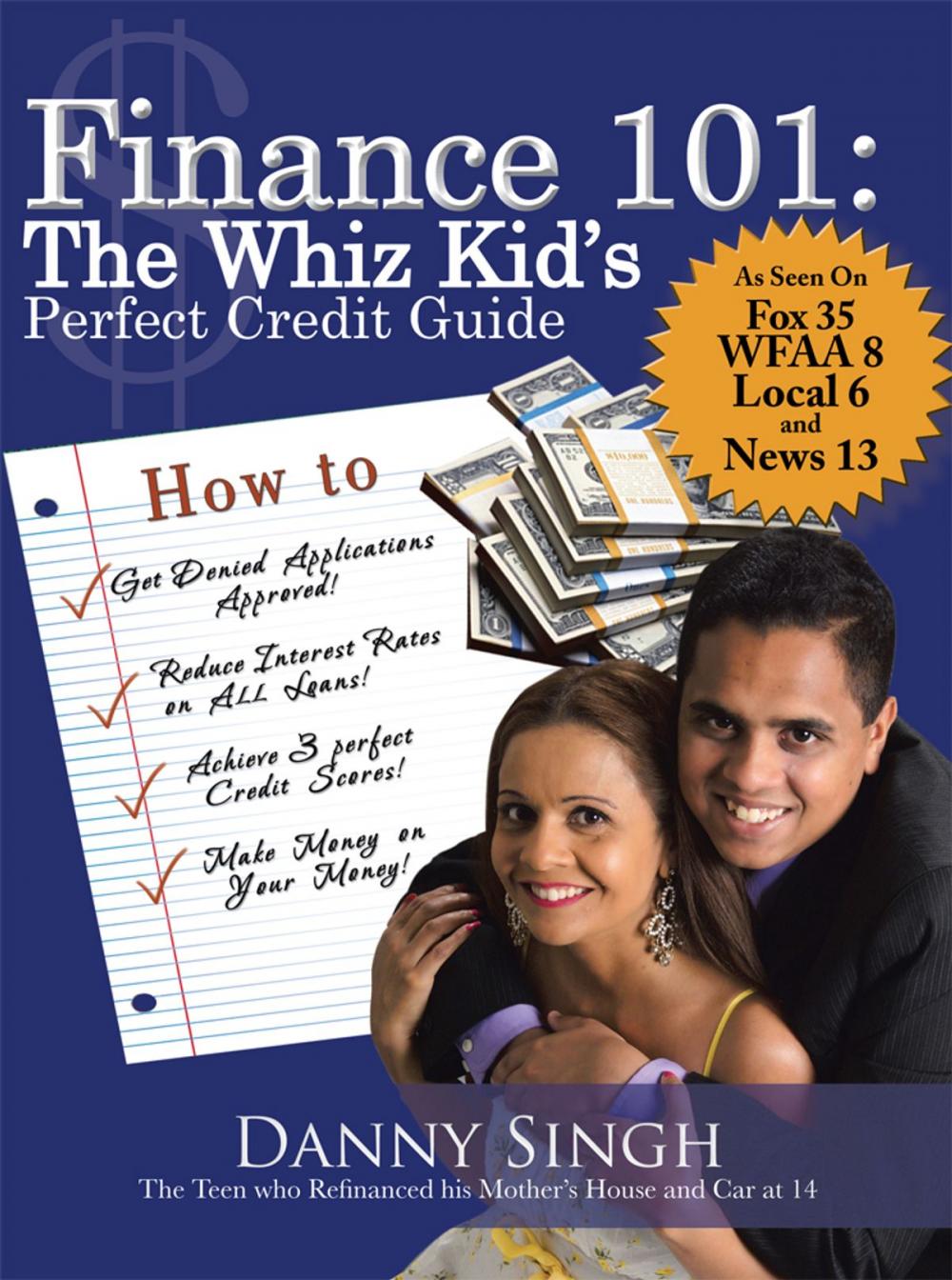 Big bigCover of Finance 101: the Whiz Kid's Perfect Credit Guide