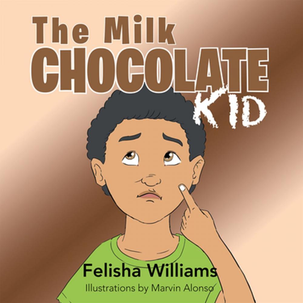 Big bigCover of The Milk Chocolate Kid